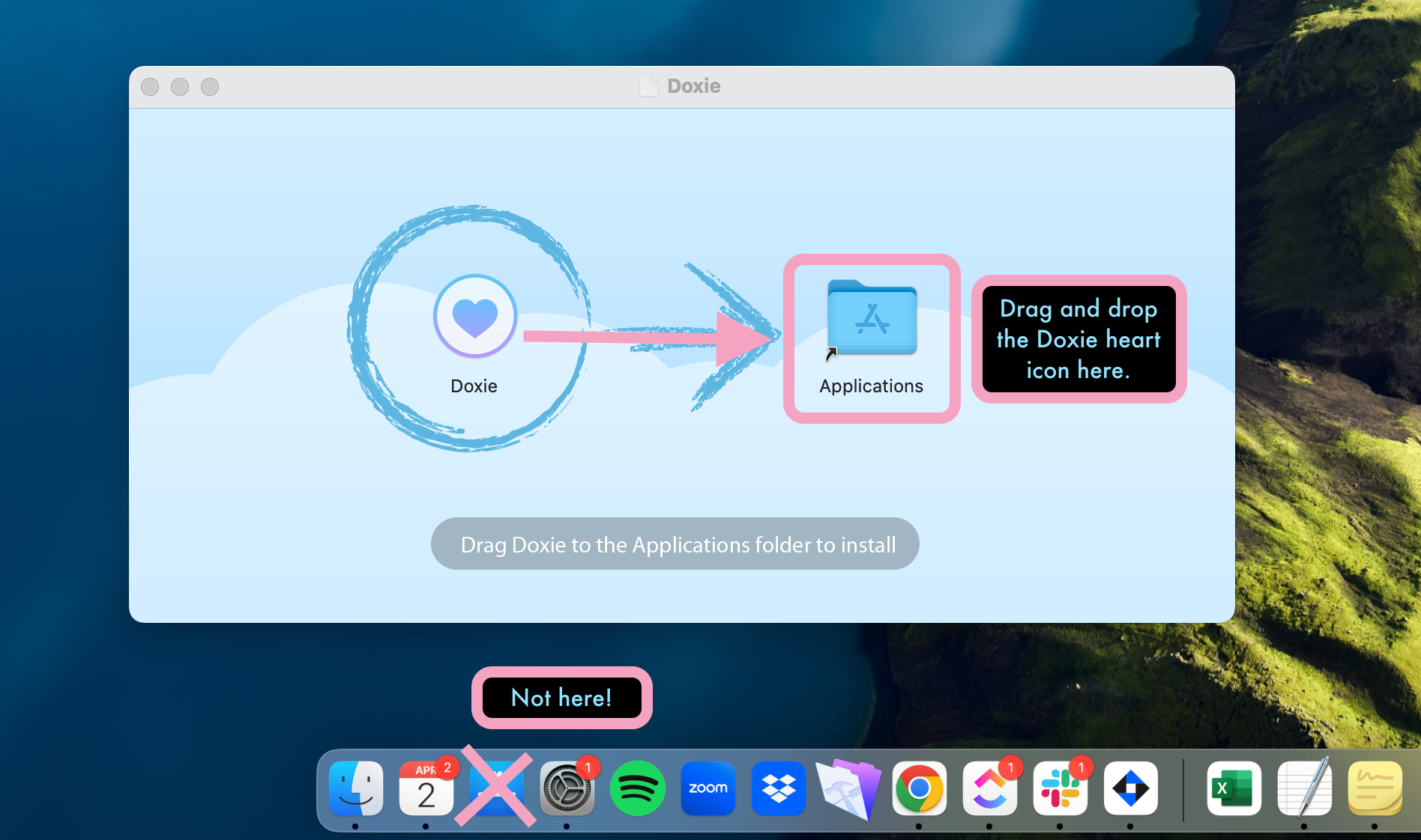 A light blue window with a white heart icon on the left and a blue folder icon on the right. The folder is labeled Applications in black text. A pink arrow is pointing from the heart icon to the Applications folder. An additional text box instructs the user to drag and drop the heart icon into the Applications folder in the light blue window, not to the applications icon in the bottom tool bar.